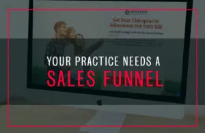 chiropractic sales funnel, chiropractic marketing funnel
