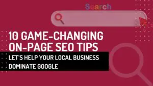 On-page SEO tips for local businesses